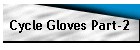 Cycle Gloves Part-2