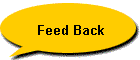 Feed Back